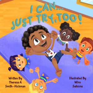 I Can Just Try, Too!